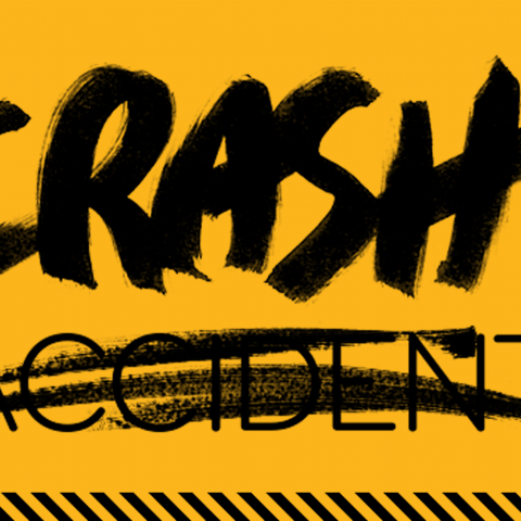 An image reading "crash, not accident"