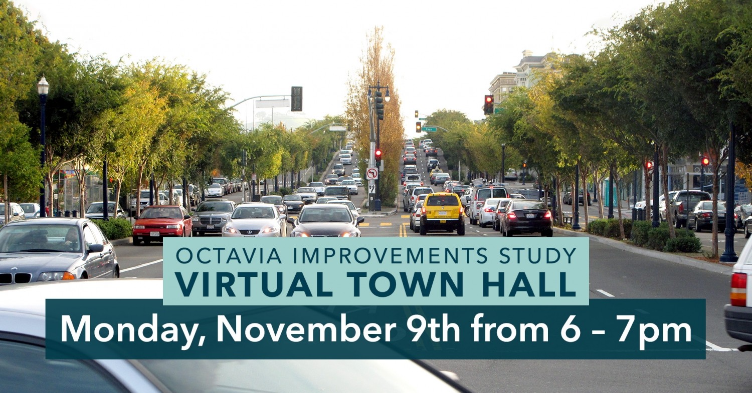 Octavia Blvd Improvements Study Town Hall Event on November 9 from 6-7pm